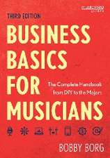 Borg, B: Business Basics for Musicians