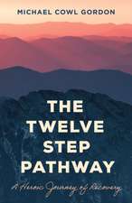 The Twelve Step Pathway