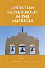 Christian Sacred Music in the Americas