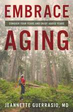 Embrace Aging