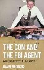 The Con and the FBI Agent