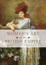 Snodgrass, M: Women's Art of the British Empire