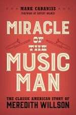 Cabaniss, M: Miracle of The Music Man