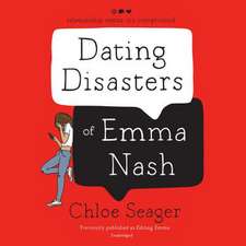 Dating Disasters of Emma Nash