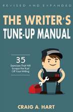 The Writer's Tune-Up Manual