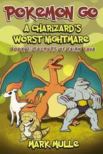 A Charizard's Worst Nightmare (Book 2)