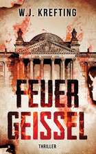 Feuergeissel -Thriller