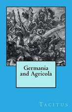 Germania and Agricola