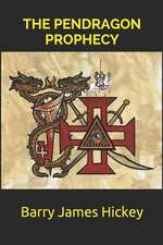 The Pendragon Prophecy