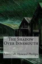 The Shadow Over Innsmouth