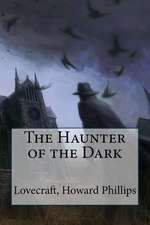 The Haunter of the Dark