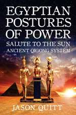 Egyptian Postures of Power