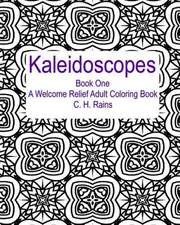 Kaleidoscopes Book One