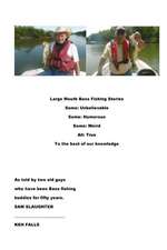 Large Mouth Bass Fishing Stories