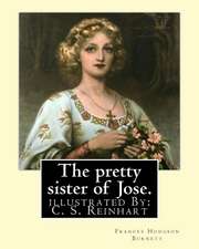 The Pretty Sister of Jose. by