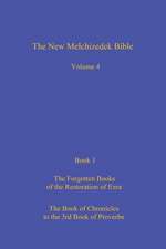 The New Melchizedek Bible, Volume 4, Book 1