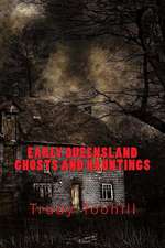 Early Queensland Ghosts and Hauntings