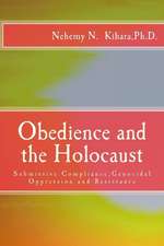 Obedience and the Holocaust