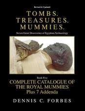 Tombs.Treasures.Mummies. Book Five