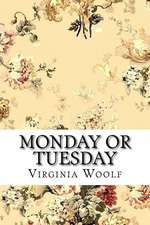 Monday or Tuesday Virginia Woolf