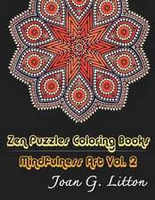 Zen Puzzles Coloring Books Mindfulness Vol. 2