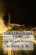 The Lonesome Trail