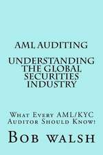 AML Auditing - Understanding Global Securities Industry