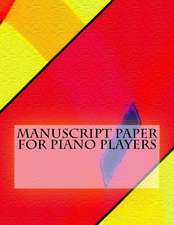 Manuscript Paper for Piano Players