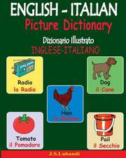 English-Italian Picture Dictionary (Dizionario Illustrato Inglese-Italiano)