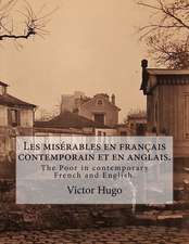 Les Miserables En Francais Contemporain Et En Anglais.