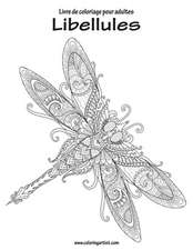 Livre de Coloriage Pour Adultes Libellules 1