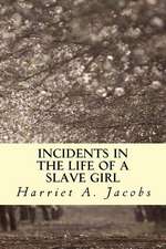 Incidents in the Life of a Slave Girl