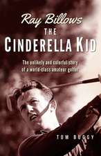 Ray Billows - The Cinderella Kid