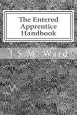 The Entered Apprentice Handbook