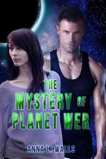 The Mystery of Planet Wer