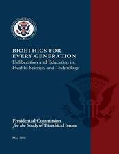 Bioethics for Every Generation