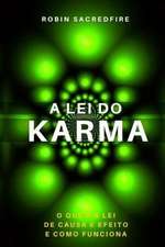 A Lei Do Karma