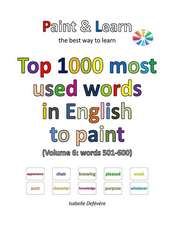 Top 1000 Most Used Words in English to Paint (Volume 6