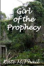 Girl of the Prophesy