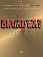 Contemporary Broadway Audition: Men's Edition - Book/Online Audio: Full Song + 16-Bar Version,