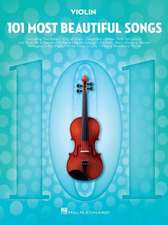 101 Most Beautiful Songs for Violin