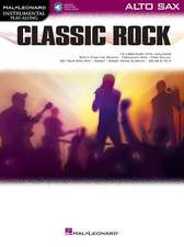 Classic Rock: Instrumental Play-Along for Alto Sax