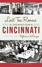 Lost Tea Rooms of Downtown Cincinnati