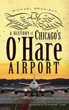 A History of Chicago's O'Hare Airport