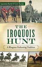 The Iroquois Hunt