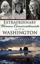 Extraordinary Women Conservationists of Washington