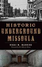 Historic Underground Missoula