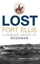 Lost Fort Ellis