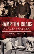 Hampton Roads Murder & Mayhem