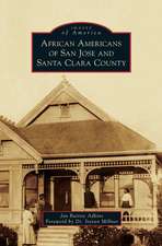 African Americans of San Jose and Santa Clara County